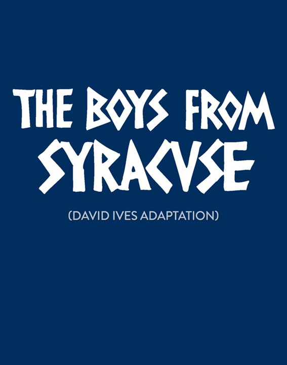 The Boys From Syracuse (David Ives adaptation)
